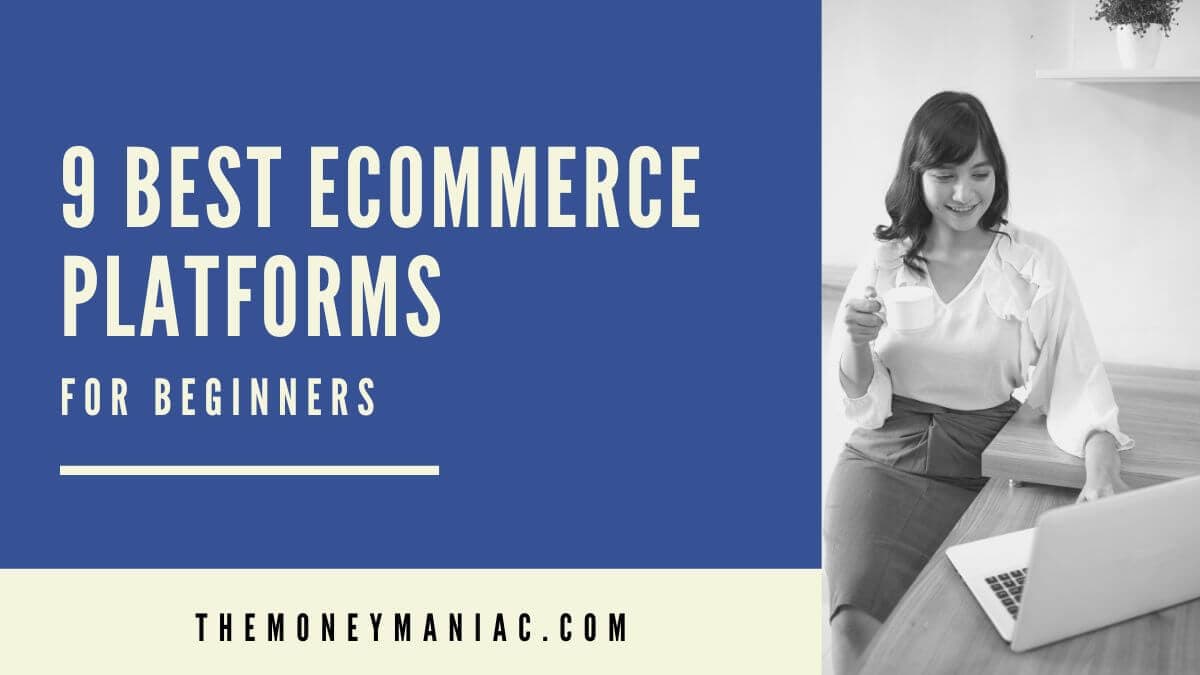 9 Best Ecommerce Platforms For Beginners: 2026 Rankings