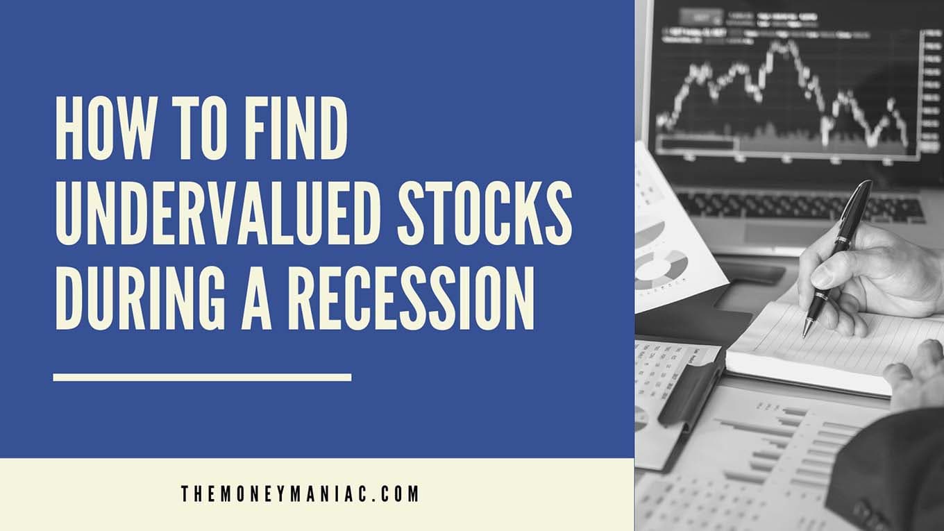 How To Find Undervalued Stocks During A Recession