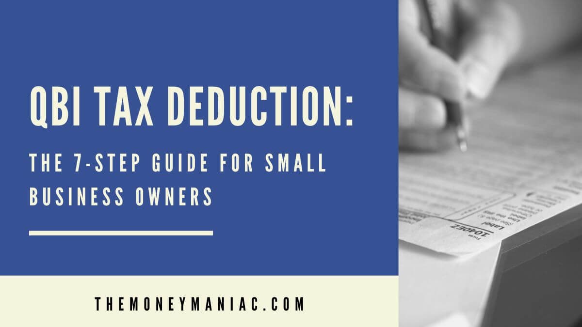 QBI Tax Deduction: The 7-Step Guide for Small Business Owners