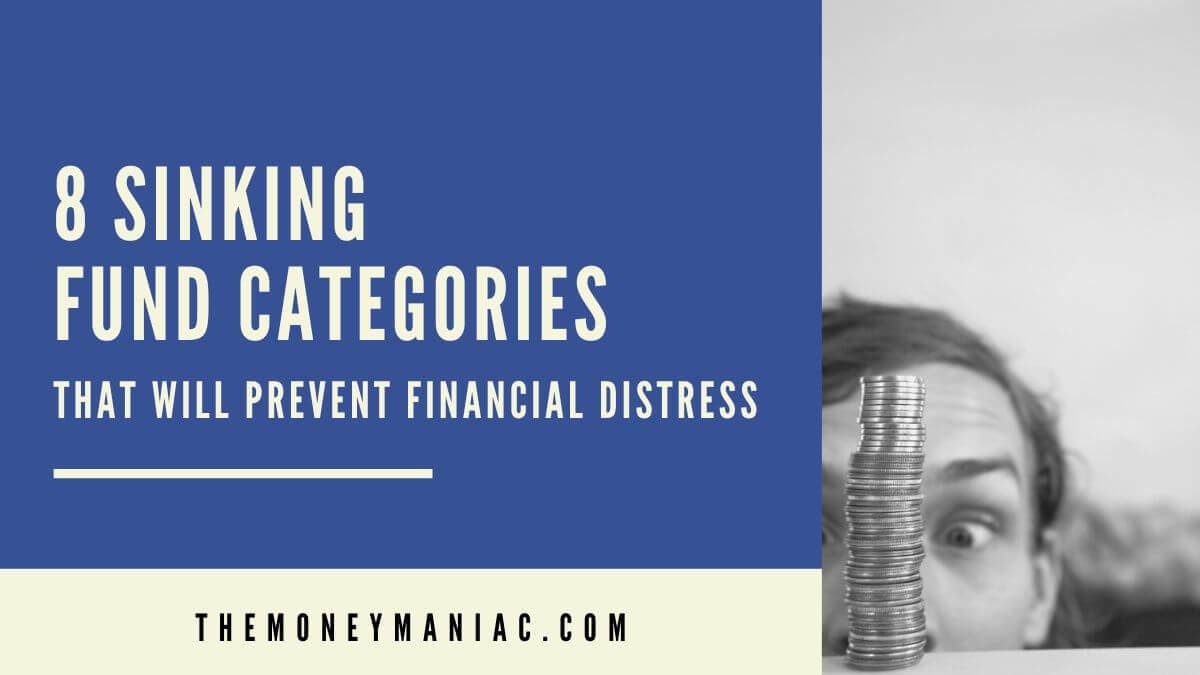 8 Sinking Fund Categories That Will Prevent Financial Distress