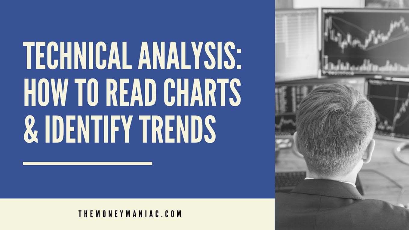 Technical Analysis 101: How To Read Charts & Identify Trends