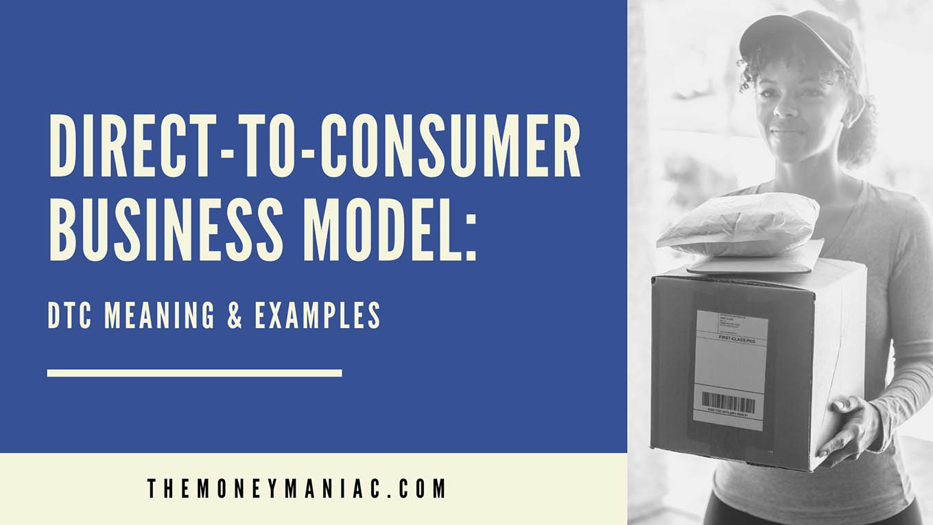 Direct to consumer business model DTC meaning and examples