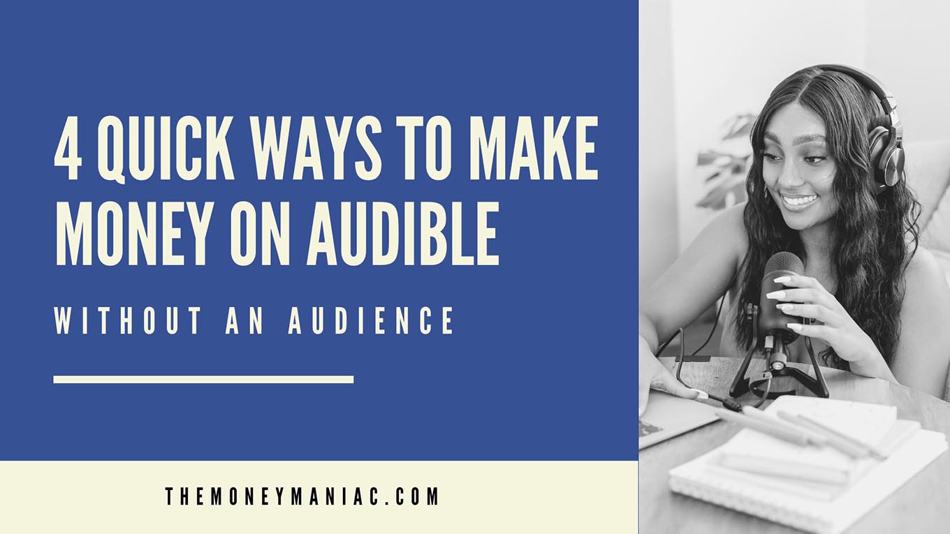 4 ways to make money on Audible without an audience