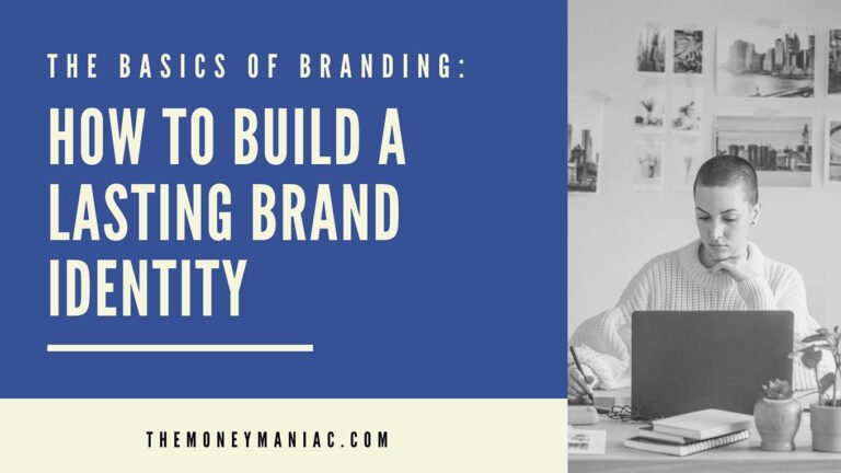 the-basics-of-branding-how-to-build-a-lasting-brand-identity