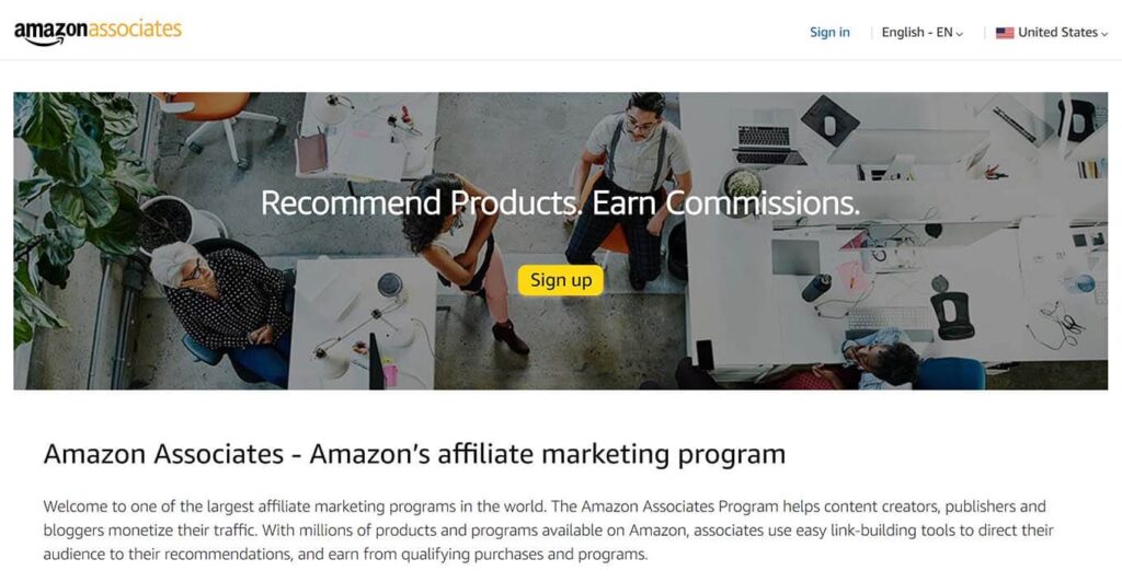 Amazon Associates is the largest affiliate program in the world