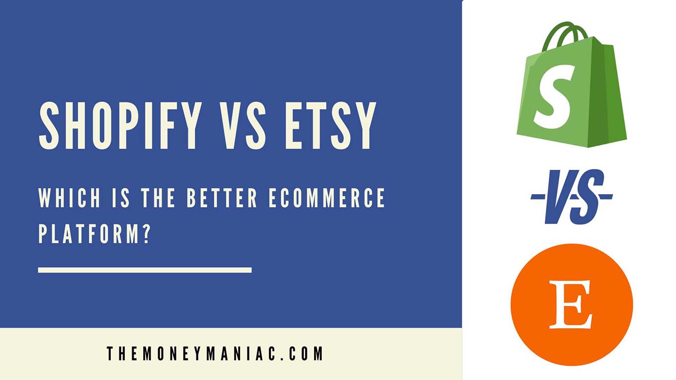 Shopify vs Etsy deciding on an ecommerce platform