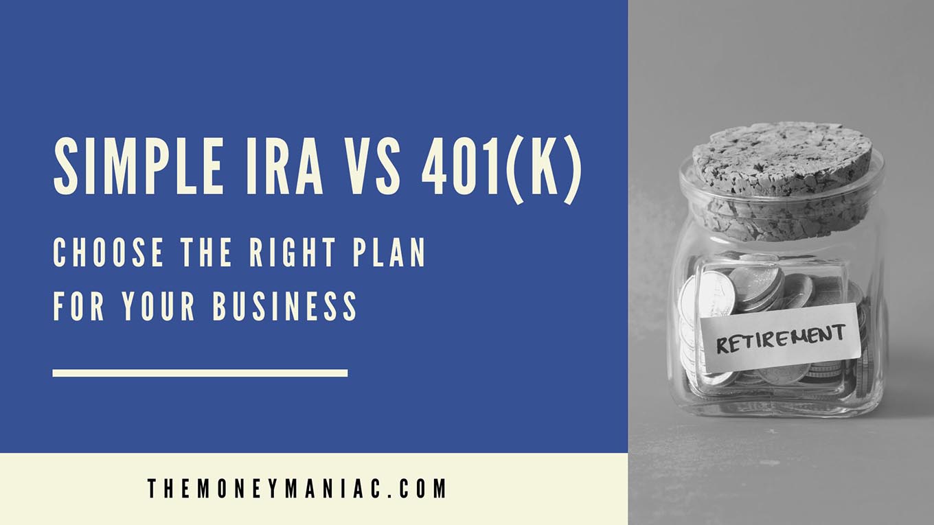 Simple IRA vs 401k small business retirement planning