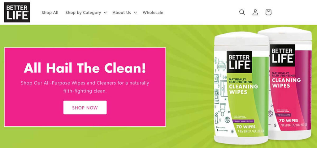 Better Life is an all-natural cleaning supplies company