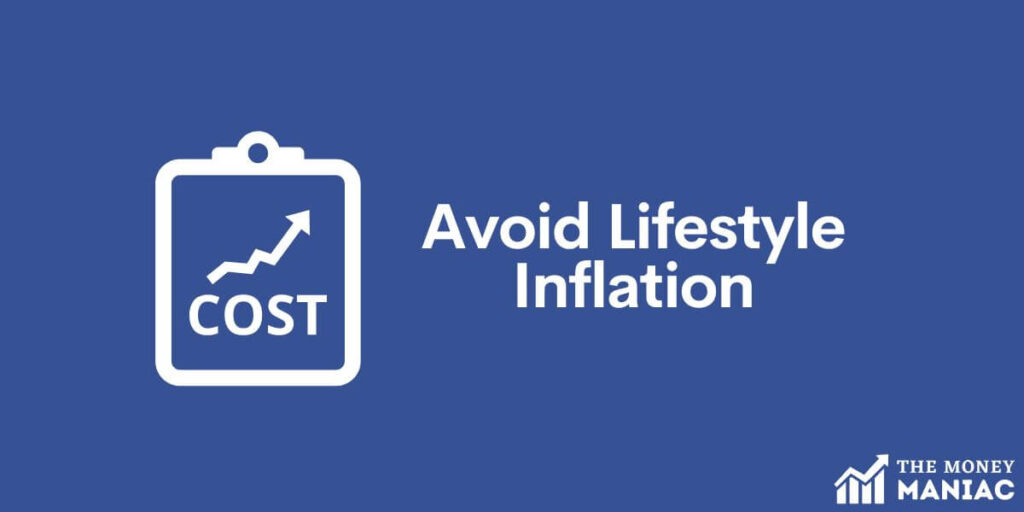 Understanding how to FI means consistently avoiding lifestyle inflation