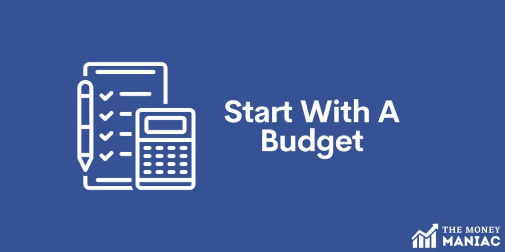 The first step to FI is creating a budget