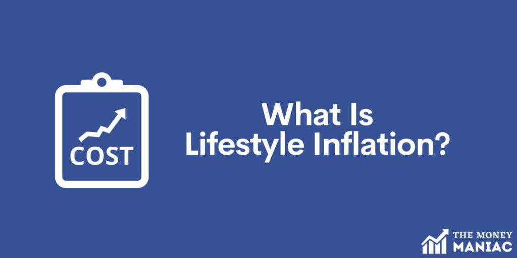 What is lifestyle inflation?