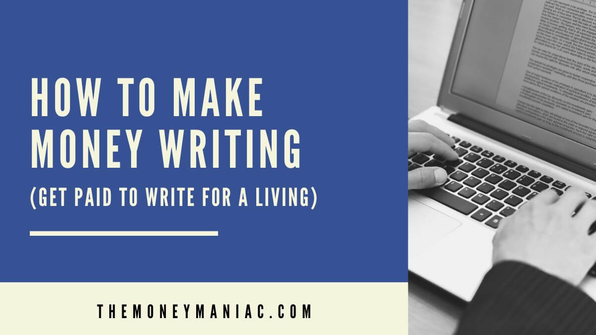 How to get paid to write for a living
