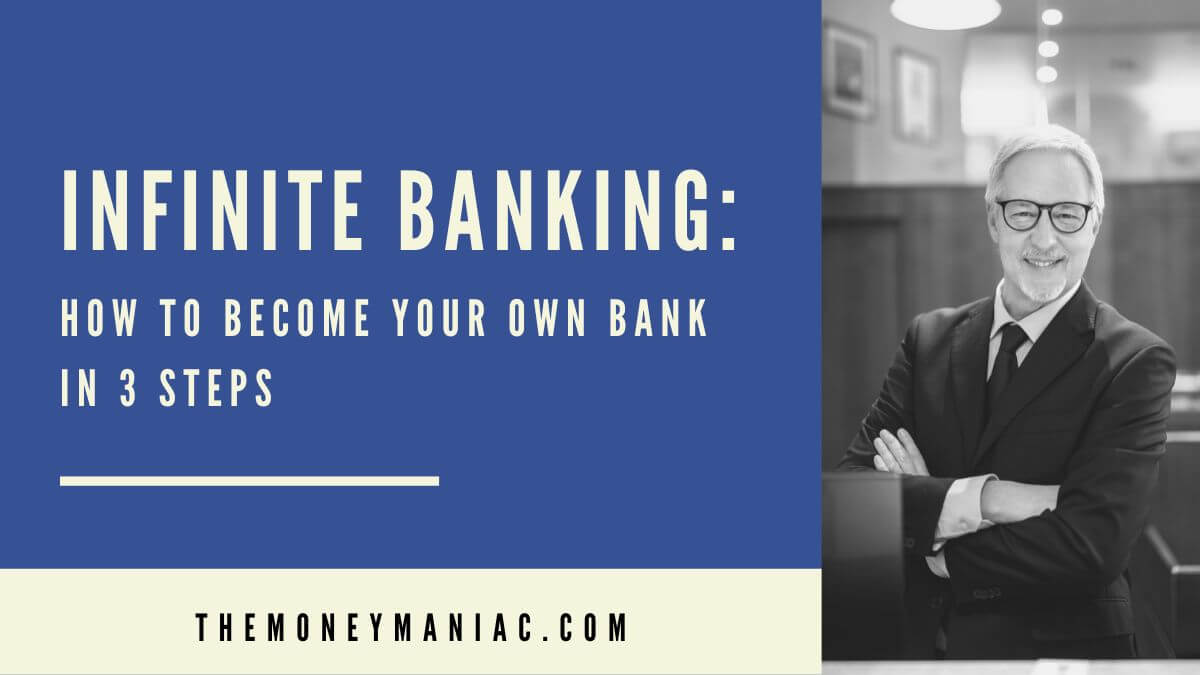 How to become your own bank with infinite banking